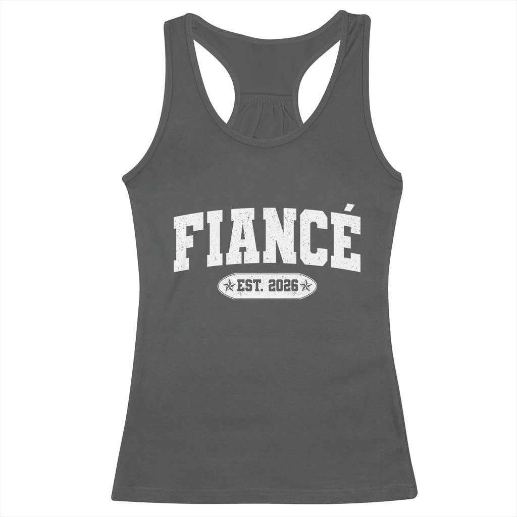 Fiance Est 2026 Racerback Tank Top Future Mr. and Mrs. Boyfriend Engagement Gift