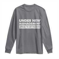 Funny Fiancé Long Sleeve Shirt Engagement Gift For Fiance Bachelor Party