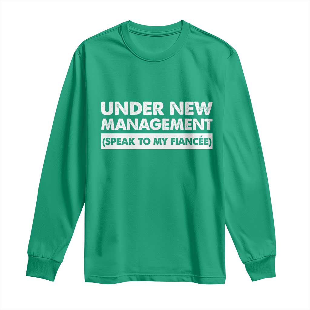 Funny Fiancé Long Sleeve Shirt Engagement Gift For Fiance Bachelor Party