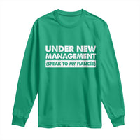 Funny Fiancé Long Sleeve Shirt Engagement Gift For Fiance Bachelor Party