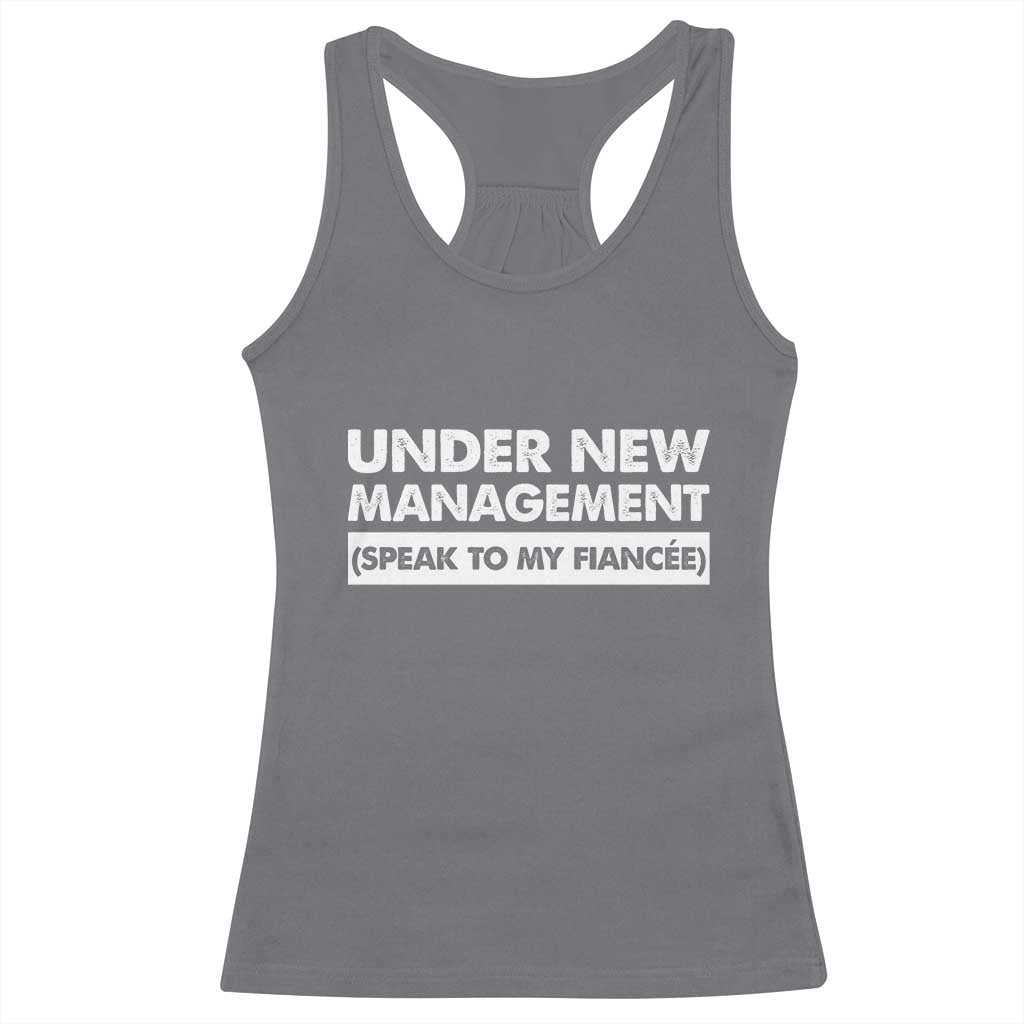 Funny Fiancé Racerback Tank Top Engagement Gift For Fiance Bachelor Party