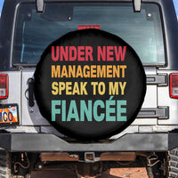 Funny Fiancé Spare Tire Cover Under New Management Speak to My Fiancee