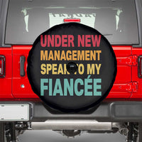 Funny Fiancé Spare Tire Cover Under New Management Speak to My Fiancee