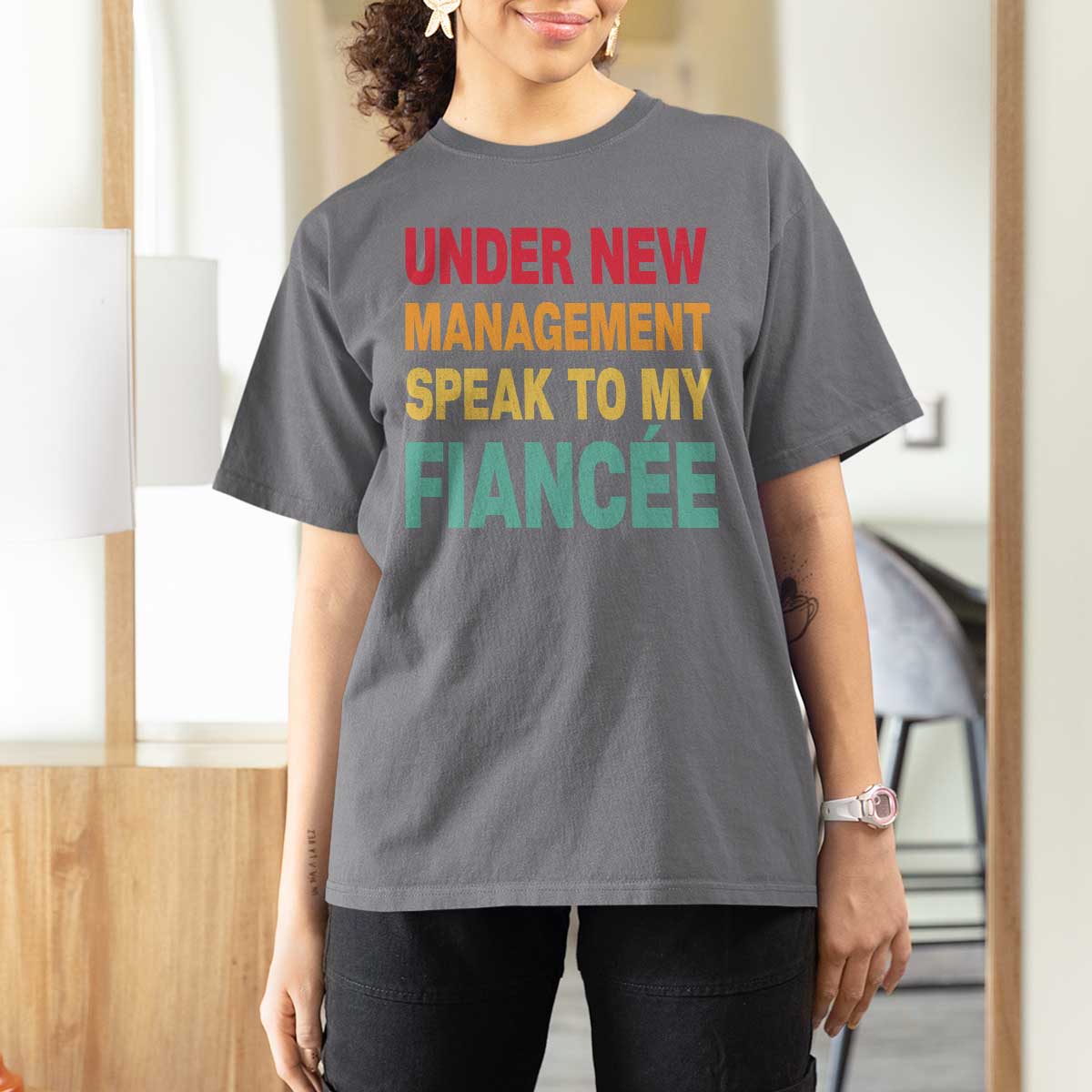 Funny Fiancé T Shirt For Women Under New Management Speak to My Fiancee
