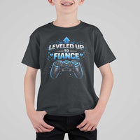 Leveled Up To Fiance T Shirt For Kid Newly Engaged Gifts For Him Gamer