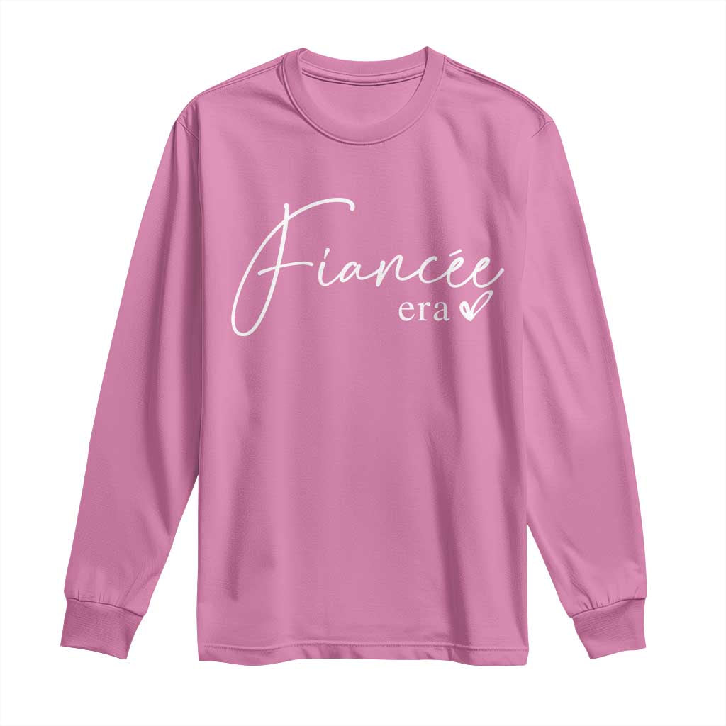 Fiancee Era Long Sleeve Shirt Engaged Bride Bachelorette Outfits