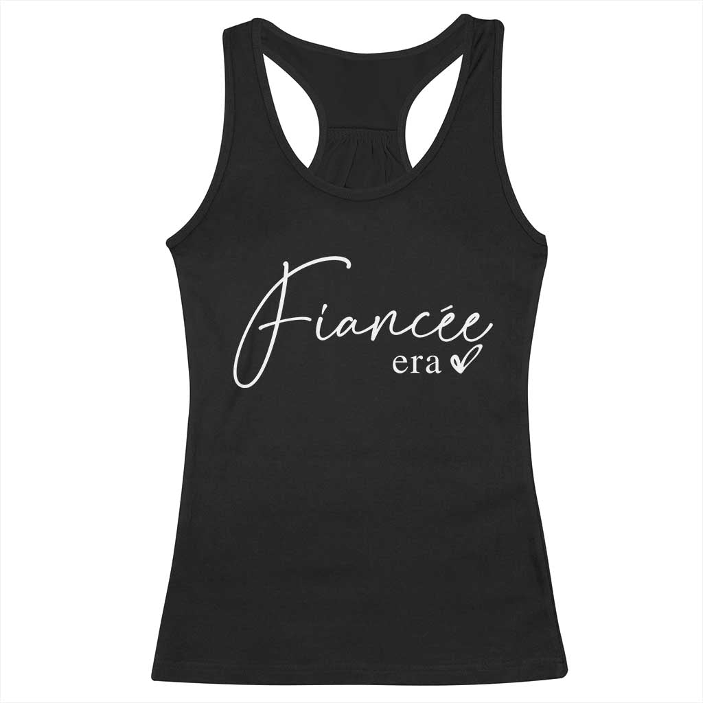 Fiancee Era Racerback Tank Top Engaged Bride Bachelorette Outfits
