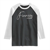 Fiancee Era Raglan Shirt Engaged Bride Bachelorette Outfits