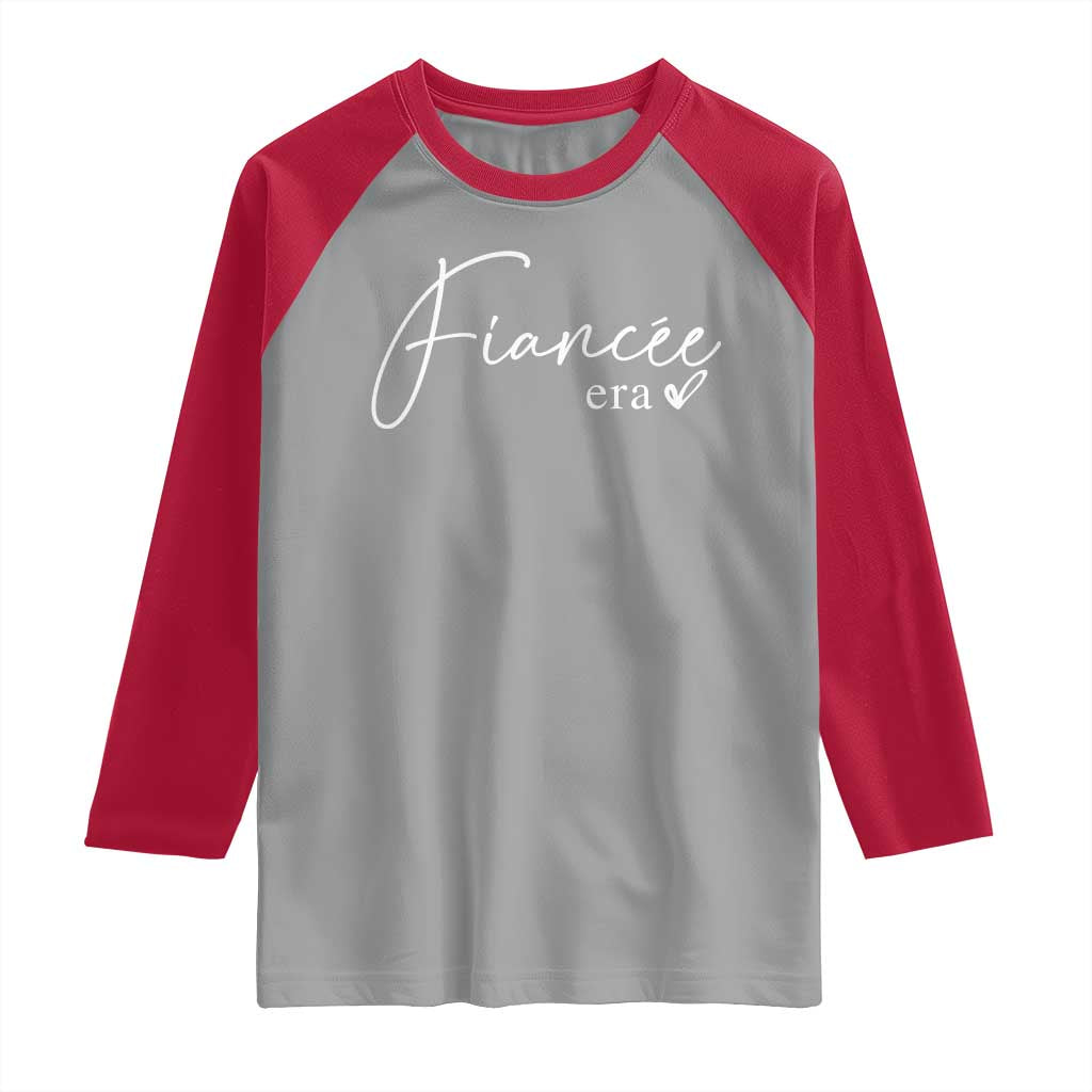 Fiancee Era Raglan Shirt Engaged Bride Bachelorette Outfits