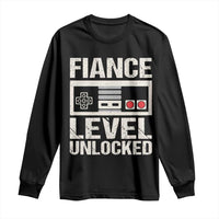 Leveled Fiance Unlocked Long Sleeve Shirt Engagement Gift For Fiancé Bachelor Party