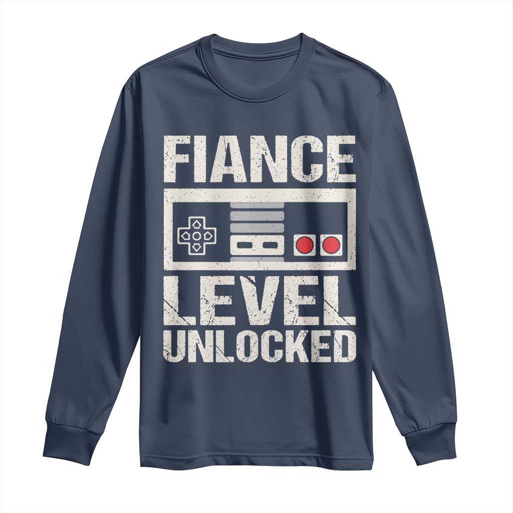 Leveled Fiance Unlocked Long Sleeve Shirt Engagement Gift For Fiancé Bachelor Party