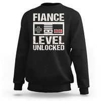 Leveled Fiance Unlocked Sweatshirt Engagement Gift For Fiancé Bachelor Party
