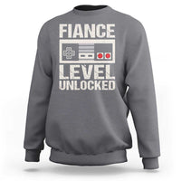 Leveled Fiance Unlocked Sweatshirt Engagement Gift For Fiancé Bachelor Party