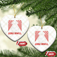 The Party Told You To Reject The Evidence Of Your Eyes Ceramic Ornament Protest Inequality George Orwell