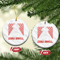 The Party Told You To Reject The Evidence Of Your Eyes Ceramic Ornament Protest Inequality George Orwell