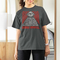The Party Told You To Reject The Evidence Of Your Eyes T Shirt For Women Protest Inequality George Orwell
