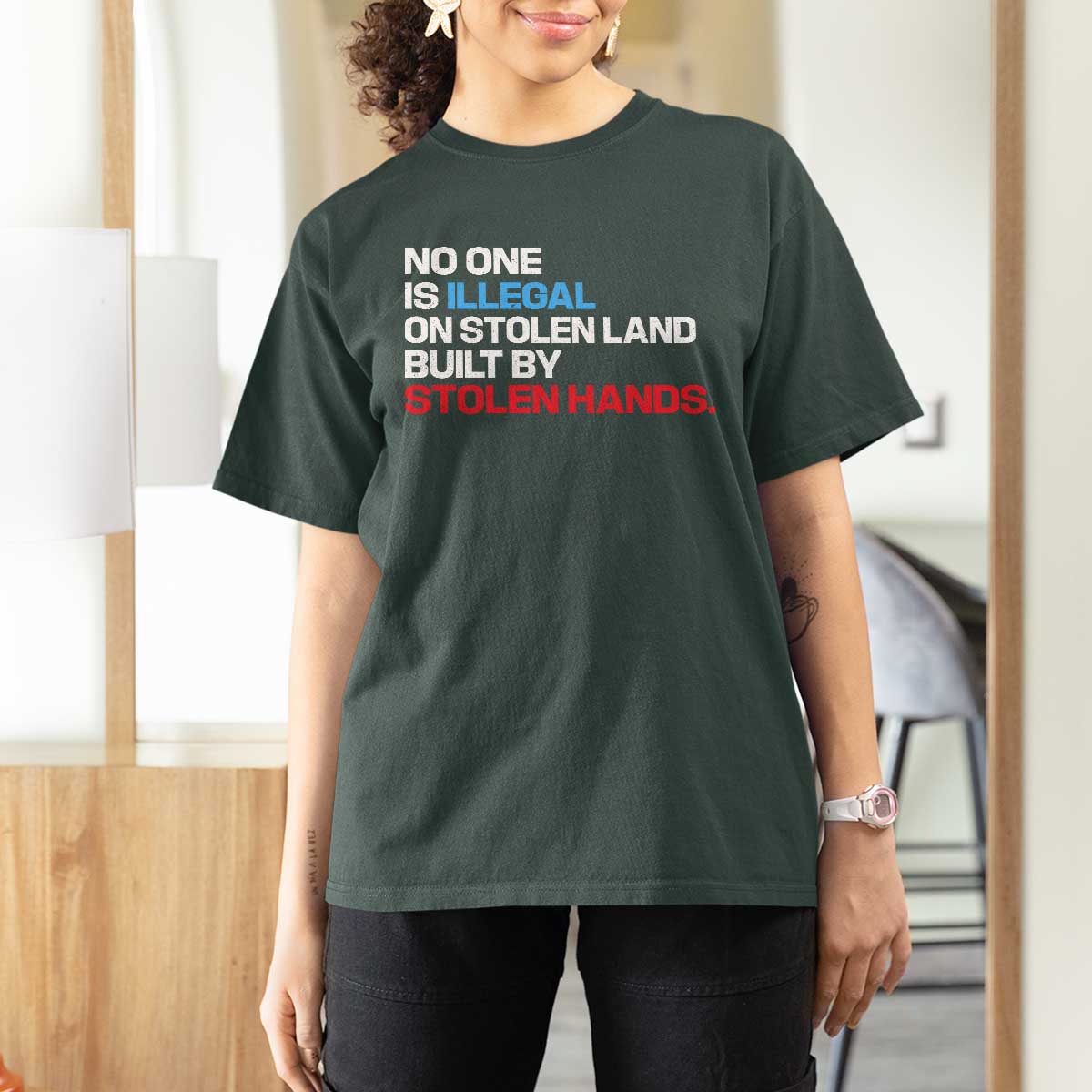 No One Is Illegal On Stolen Land T Shirt For Women Built by Stolen Hands