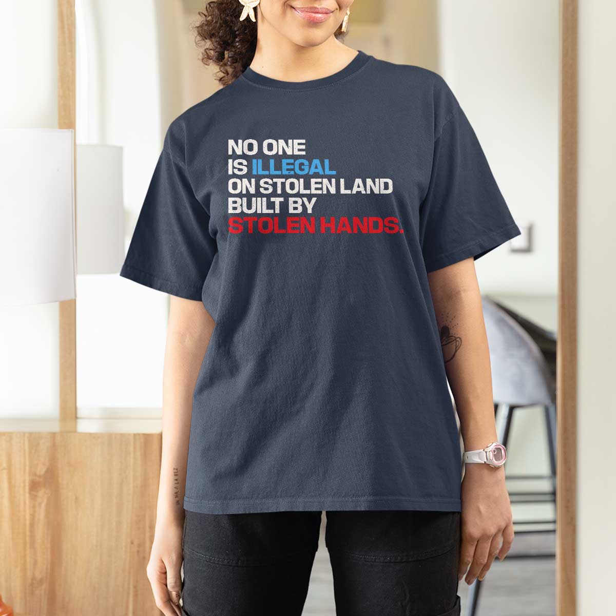 No One Is Illegal On Stolen Land T Shirt For Women Built by Stolen Hands