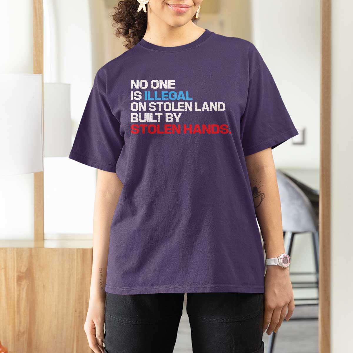 No One Is Illegal On Stolen Land T Shirt For Women Built by Stolen Hands
