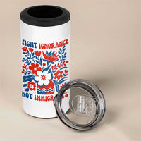 Protest Immigrant 4 in 1 Can Cooler Tumbler Fight Ignorance Not Immigrants