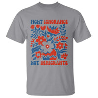 Protest Immigrant T Shirt Fight Ignorance Not Immigrants