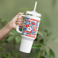 Protest Immigrant Tumbler With Handle Fight Ignorance Not Immigrants