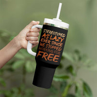 Black History Month Tumbler With Handle Stereotype As Lazy Since We Stop Working Free