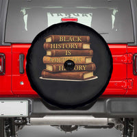 Black History Month Spare Tire Cover Book Lover Teacher Black History Is American History