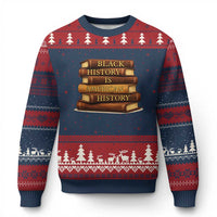 Black History Month Ugly Christmas Sweater Book Lover Teacher Black History Is American History
