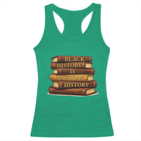 Black History Month Racerback Tank Top Book Lover Teacher Black History Is American History