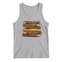 Black History Month Tank Top Book Lover Teacher Black History Is American History