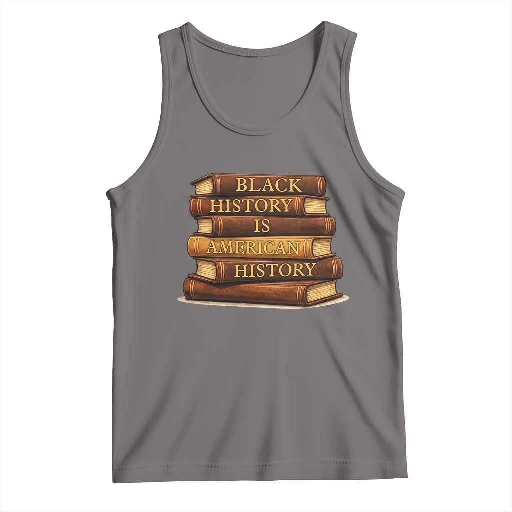 Black History Month Tank Top Book Lover Teacher Black History Is American History