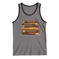 Black History Month Tank Top Book Lover Teacher Black History Is American History