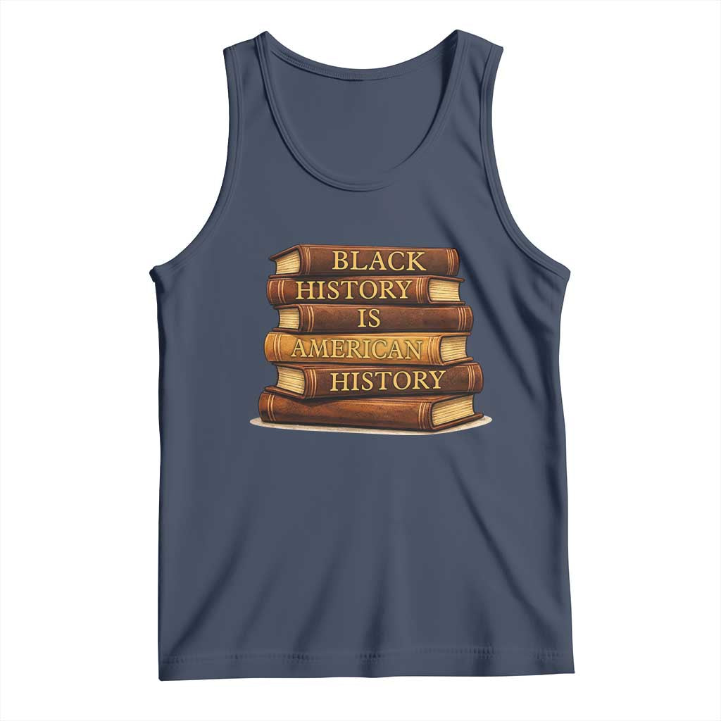 Black History Month Tank Top Book Lover Teacher Black History Is American History
