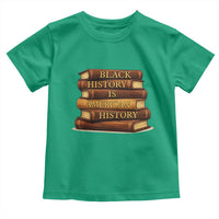 Black History Month Toddler T Shirt Book Lover Teacher Black History Is American History