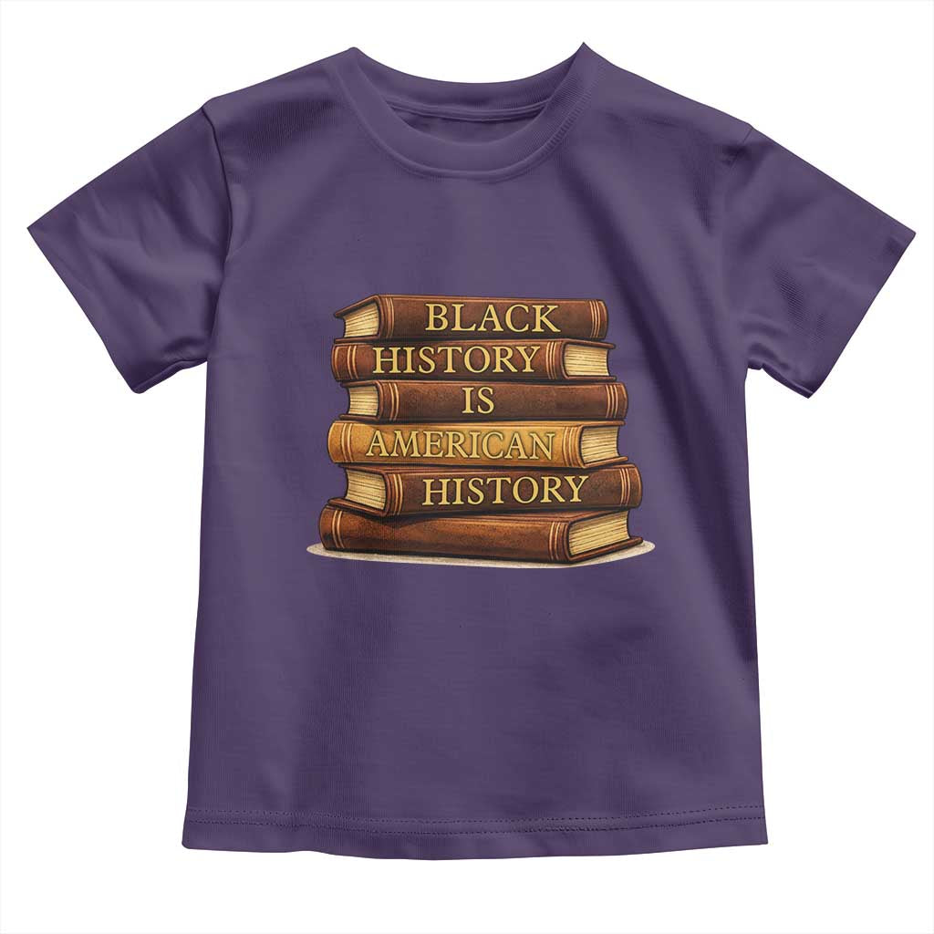 Black History Month Toddler T Shirt Book Lover Teacher Black History Is American History