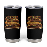 Black History Month Tumbler Cup Book Lover Teacher Black History Is American History