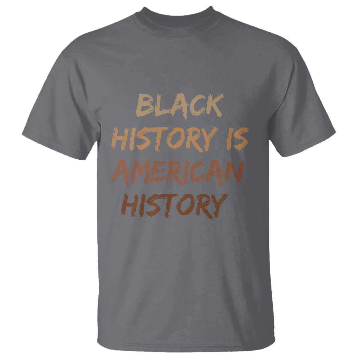 Black History Is American History T Shirt Melanin African American Pride Gifts