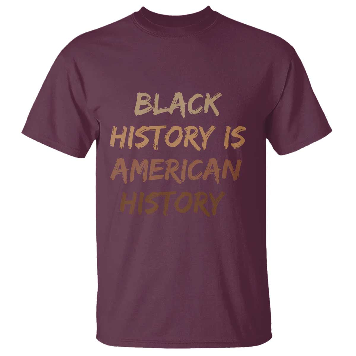 Black History Is American History T Shirt Melanin African American Pride Gifts