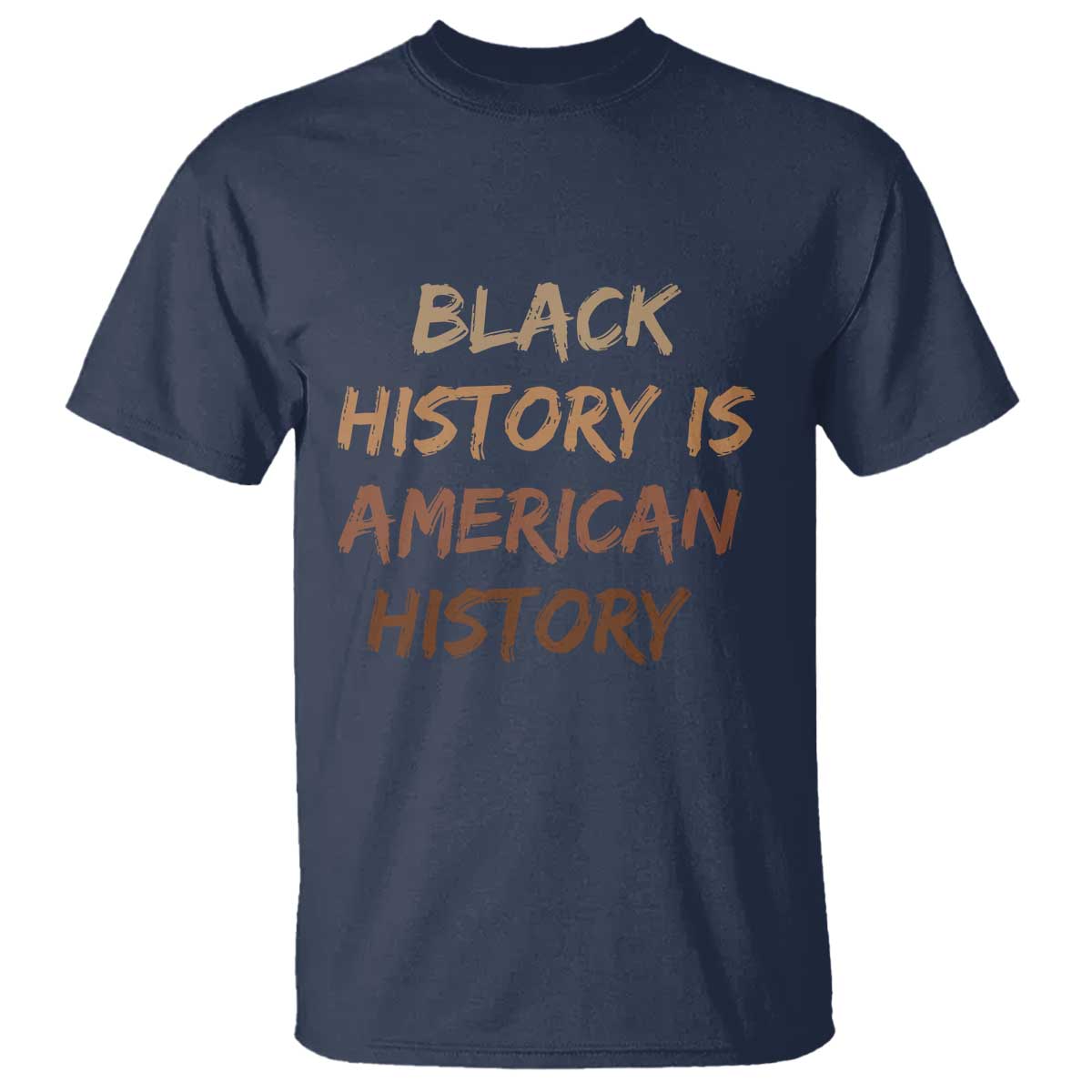 Black History Is American History T Shirt Melanin African American Pride Gifts