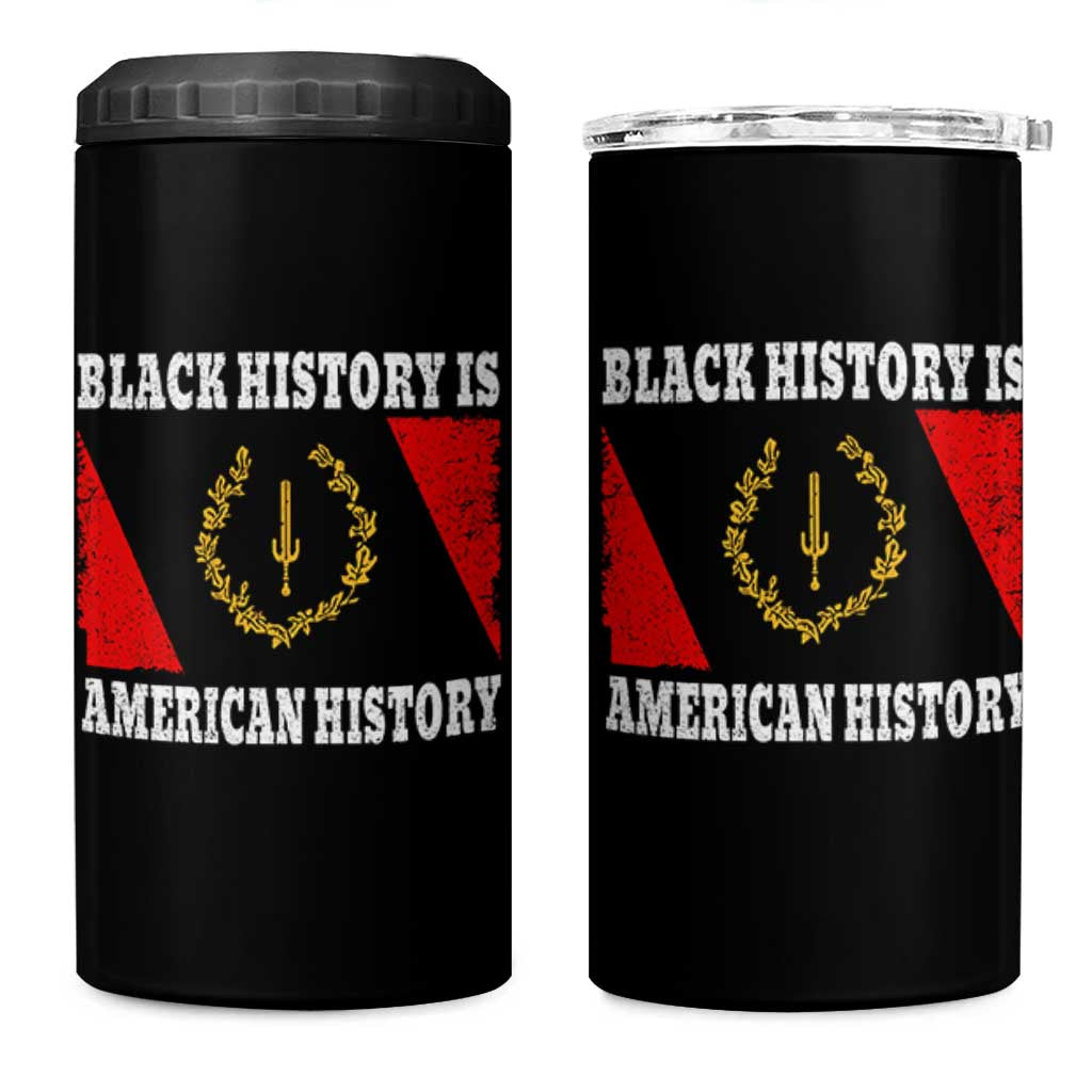 Black History Is American History 4 in 1 Can Cooler Tumbler Afro African Black American Heritage Flag