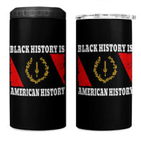 Black History Is American History 4 in 1 Can Cooler Tumbler Afro African Black American Heritage Flag