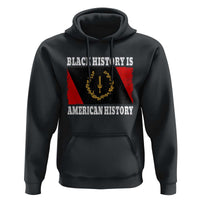 Black History Is American History Hoodie Afro African Black American Heritage Flag