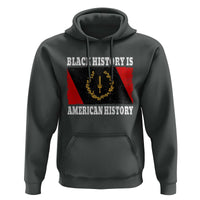 Black History Is American History Hoodie Afro African Black American Heritage Flag