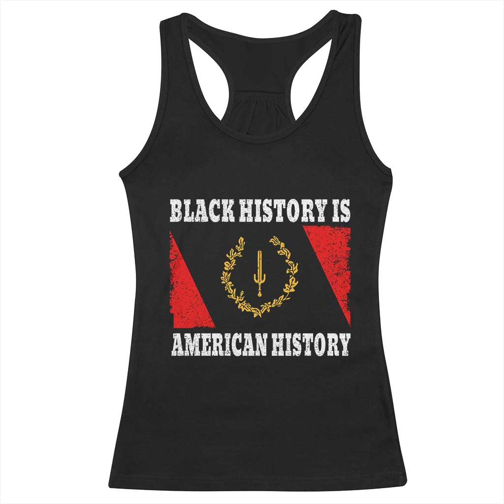 Black History Is American History Racerback Tank Top Afro African Black American Heritage Flag