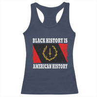 Black History Is American History Racerback Tank Top Afro African Black American Heritage Flag