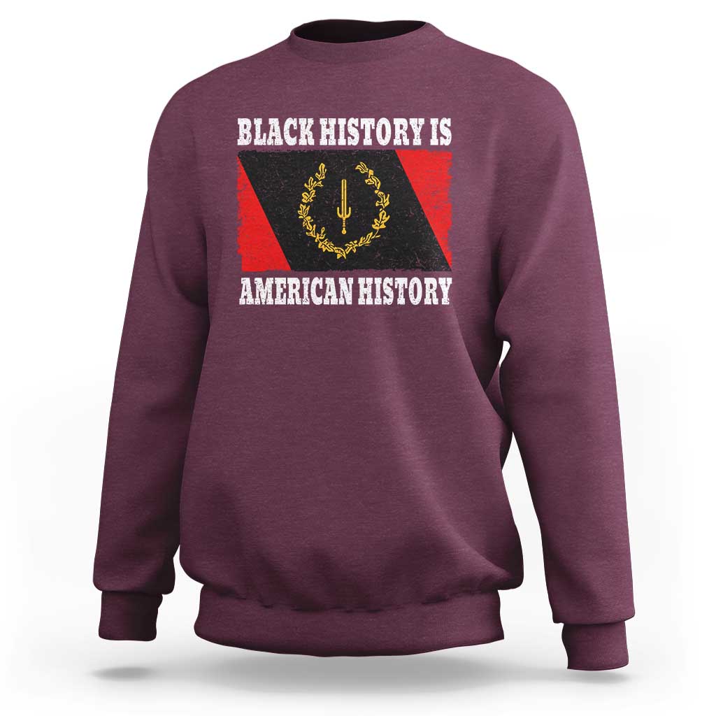 Black History Is American History Sweatshirt Afro African Black American Heritage Flag