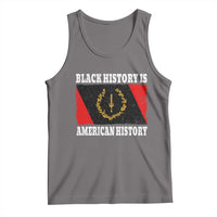 Black History Is American History Tank Top Afro African Black American Heritage Flag