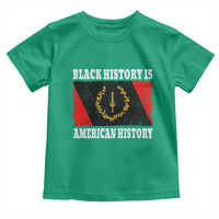 Black History Is American History Toddler T Shirt Afro African Black American Heritage Flag
