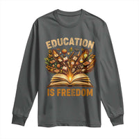 Black History Education Is Freedom Long Sleeve Shirt Retro Books Afro African American Heritage